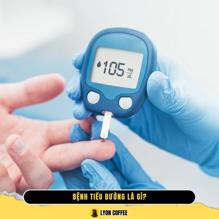 Tìm hiểu bệnh tiểu đường là gì