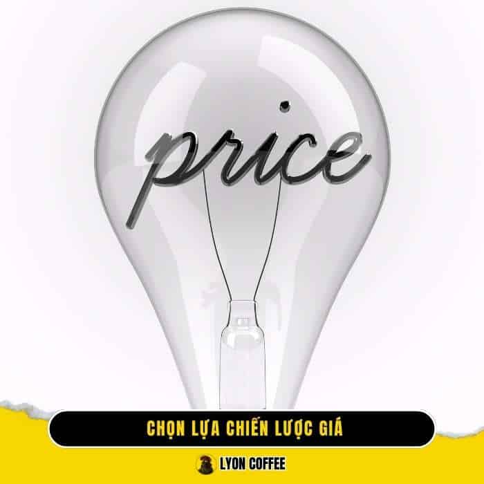 Chọn lựa chiến lược giá