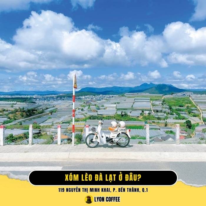 Tiệm cafe Xóm Lèo Đà Lạt ở đâu