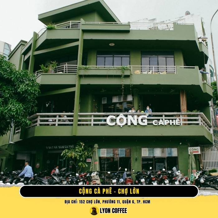 Cộng cà phê - Chợ Lớn Quận 6