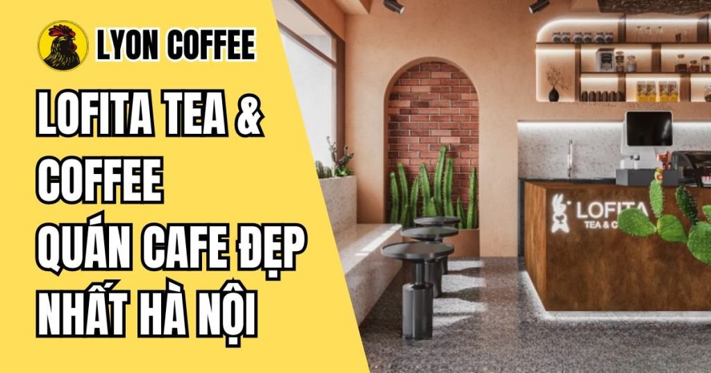 Lofita Tea & Coffee