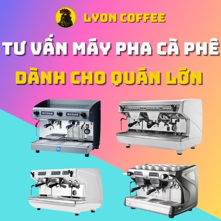 Máy pha cà phê dành cho quán lớn