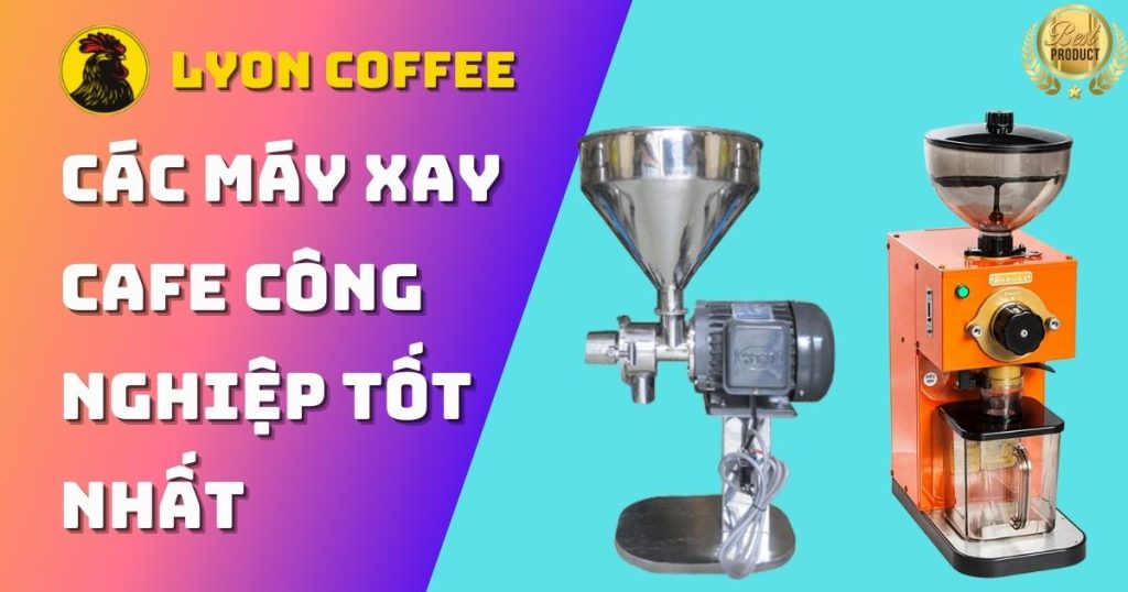 máy xay cà phê công nghiệp