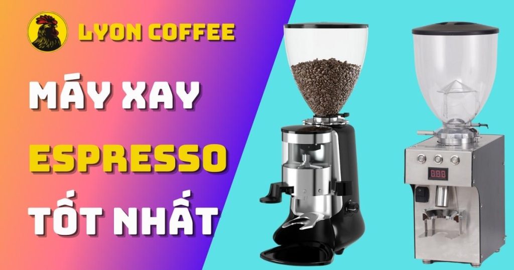 máy xay cà phê espresso