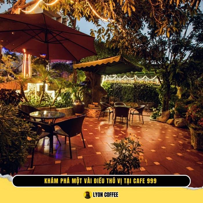 Khám phá một vài điều thú vị tại Cafe 999 