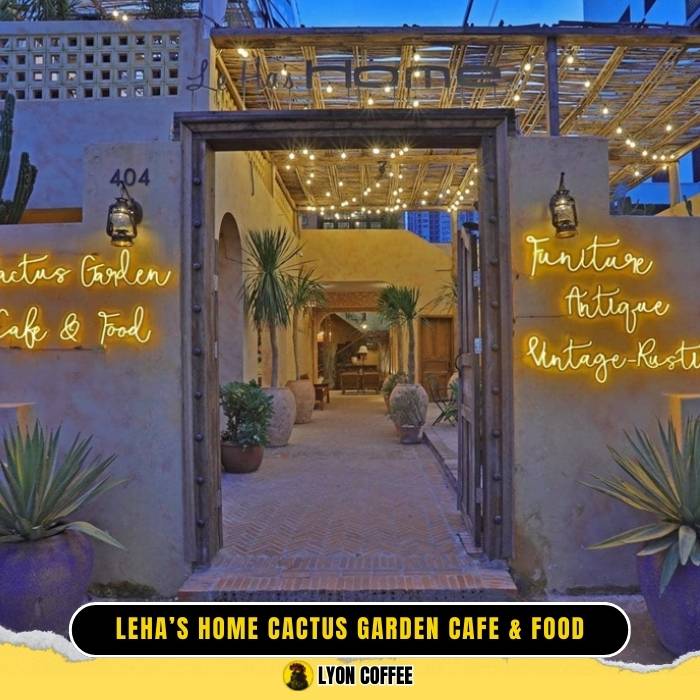 LeHa’s home Cactus Garden Cafe & Food