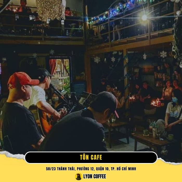 Tôn Cafe - Top quán cà phê acoustic hay nổi tiếng ở Sài Gòn