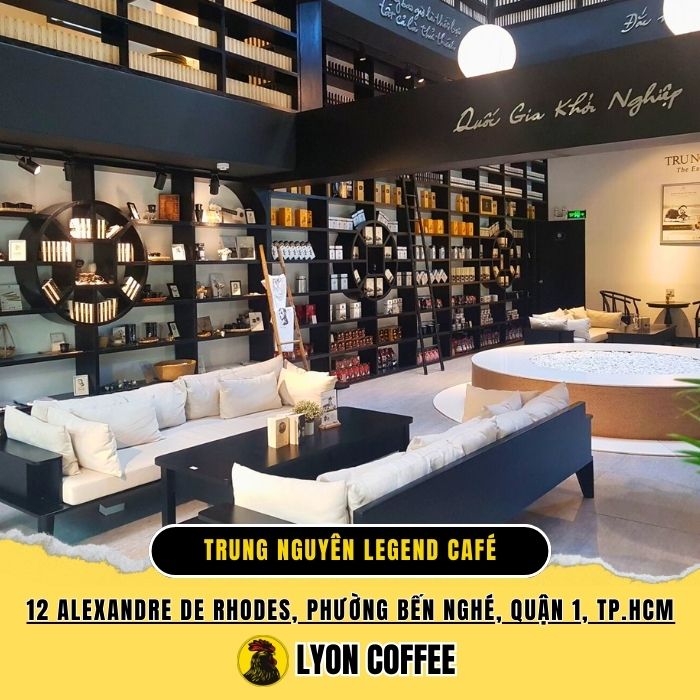 Trung Nguyên Legend - Top 10 quán cafe ăn sáng ngon ở quận 1 ngon view đẹp