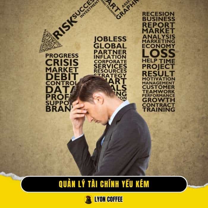 Quản lý tài chính yếu kém