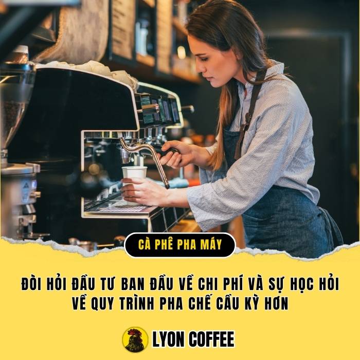 Nhược điểm của cà phê pha máy