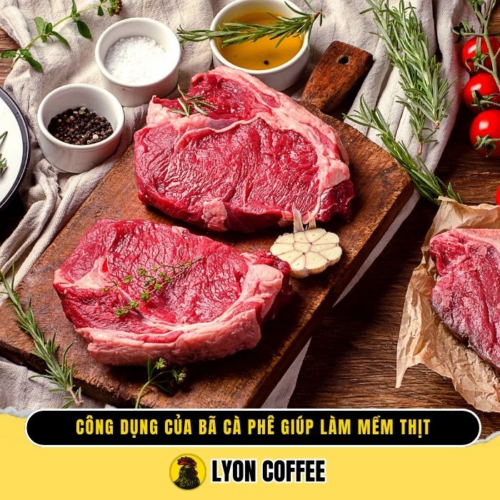 Công dụng của bã cà phê giúp làm mềm thịt